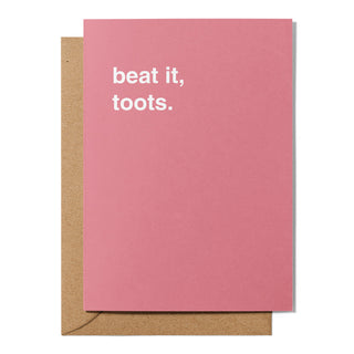 "Beat It, Toots" Farewell Card