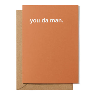 "You Da Man" Father's Day Card