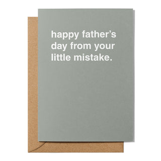 "Your Little Mistake" Father's Day Card