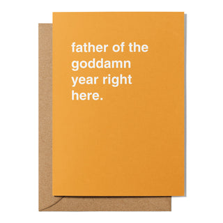 "Father Of The Goddamn Year" Father's Day Card