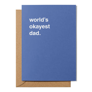 "World's Okayest Dad" Father's Day Card