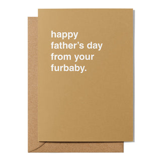 "Happy Father's Day From Your Furbaby" Father's Day Card