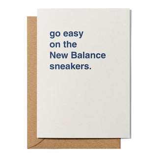 "Go Easy on the New Balance Sneakers" Father's Day Card
