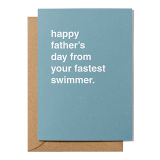 "Happy Father's Day From Your Fastest Swimmer" Father's Day Card