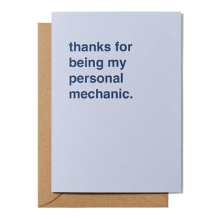 "Thanks for Being My Personal Mechanic" Father's Day Card