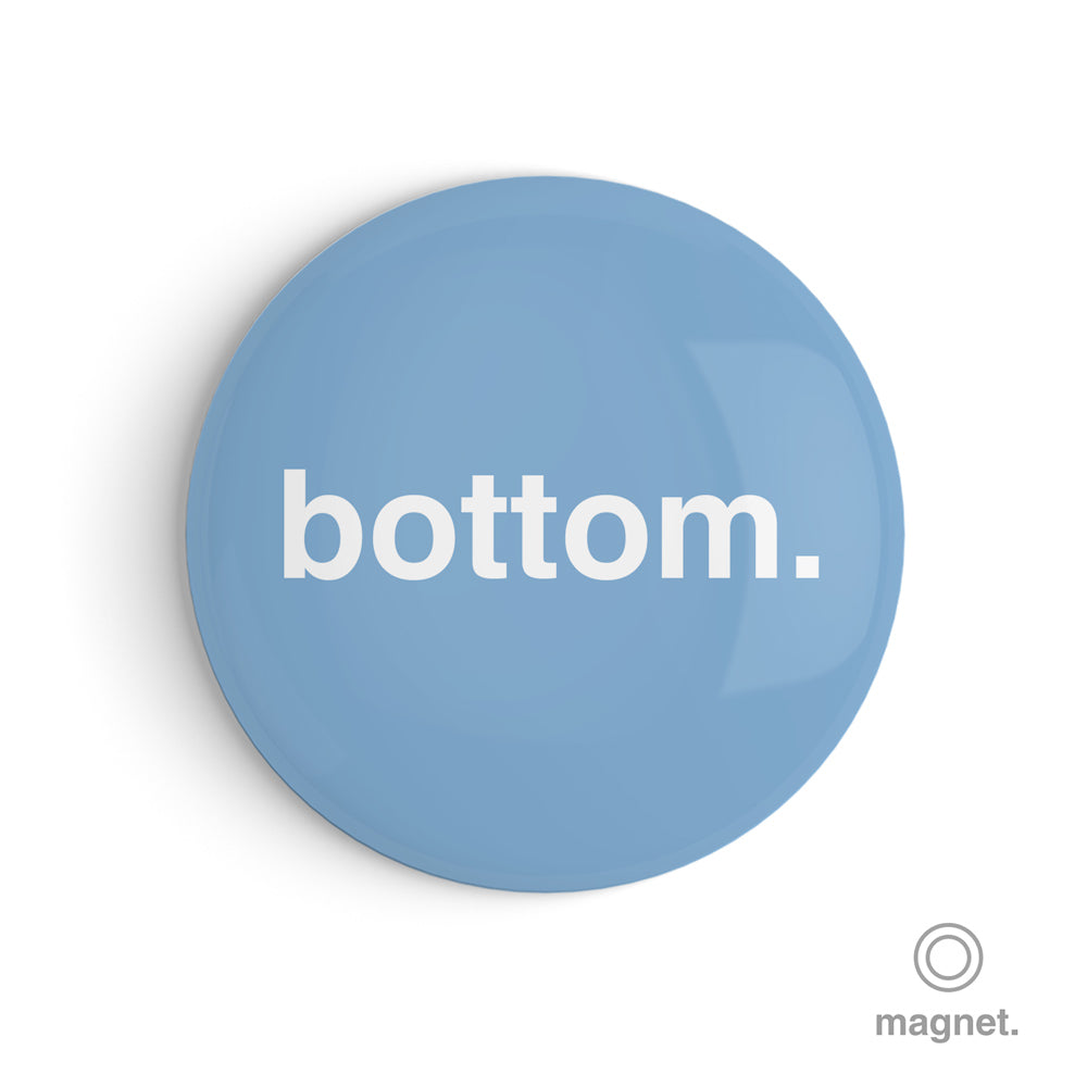 "Bottom" Fridge Magnet