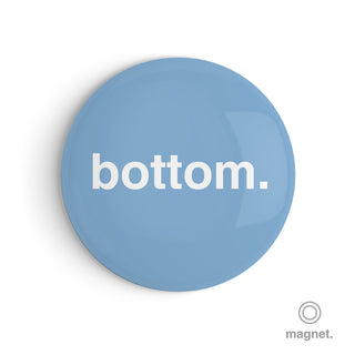"Bottom" Fridge Magnet