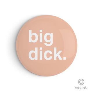 "Big Dick" Fridge Magnet