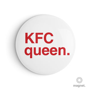 "KFC Queen" Fridge Magnet