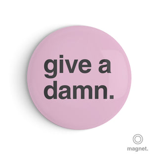 "Give a Damn" Fridge Magnet