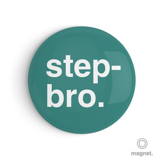 "Stepbro" Fridge Magnet