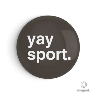 "Yay Sport" Fridge Magnet