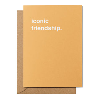 "Iconic Friendship" Friendship Card