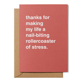 "A Nail-Biting Rollercoaster" Friendship Card