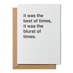 "It Was the Best of Times, It Was the Blurst of Times" Farewell Card