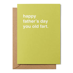 "You Old Fart" Father's Day Card