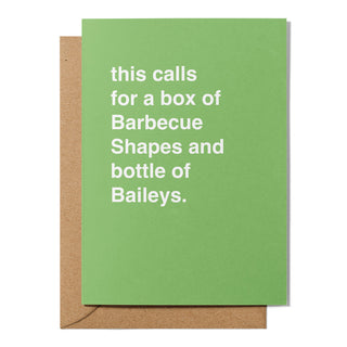 "This Calls For a Box of Barbecue Shapes" Greeting Card