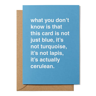 "It's Actually Cerulean" Greeting Card