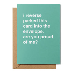 "I Parked This Card in the Envelope" Greeting Card