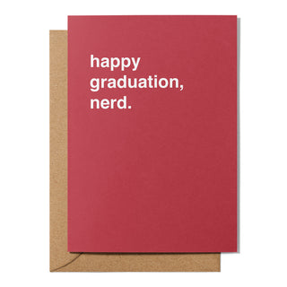 "Happy Graduation, Nerd" Graduation Card