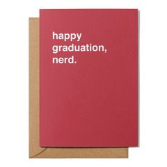 "Happy Graduation, Nerd" Graduation Card