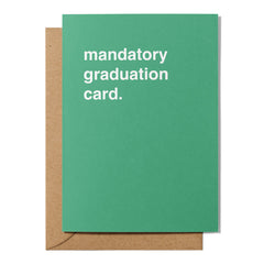 "Mandatory" Graduation Card