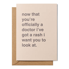 "I've Got a Rash You Can Look At" Graduation Card