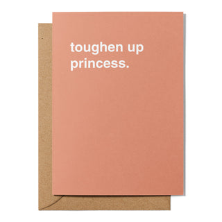 "Toughen Up Princess" Get Well Card