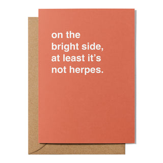 "At Least It's Not Herpes" Get Well Card