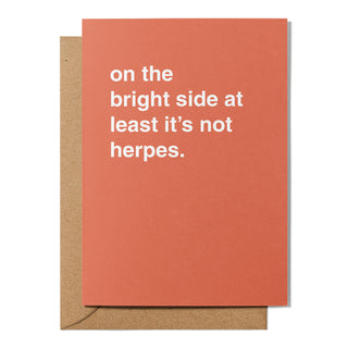 "At Least It's Not Herpes" Get Well Card