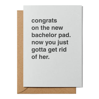 "Congrats On The New Bachelor Pad" Housewarming Card