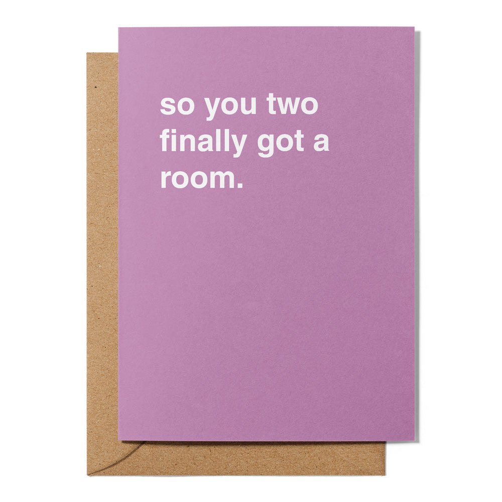 "So You Two Finally Got a Room" Housewarming Card