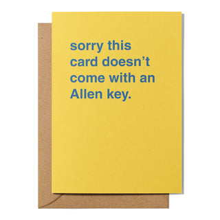 "This Card Doesn't Come With an Allen Key" Housewarming Card