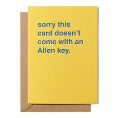 "This Card Doesn't Come With an Allen Key" Housewarming Card