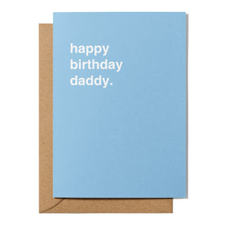 "Happy Birthday Daddy" Birthday Card