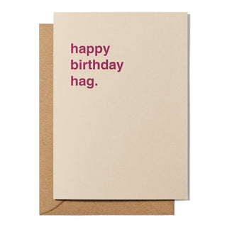 "Happy Birthday Hag" Birthday Card