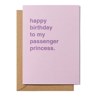 "Happy Birthday to My Passenger Princess" Birthday Card