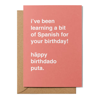 "I've Been Learning a Bit of Spanish for Your Birthday" Birthday Card