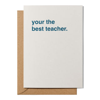 "Your the Best Teacher" Thank You Card