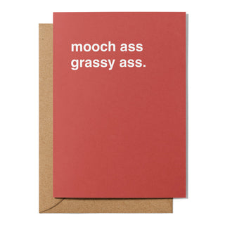 "Mooch Ass Grassy Ass" Thank You Card