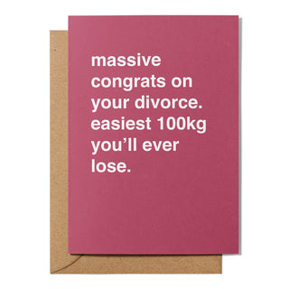 "Massive Congrats on Your Divorce" Congratulations Card