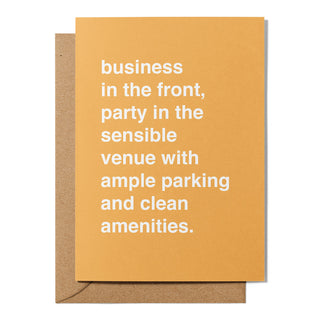 "Business in the Front, Party in the Sensible Venue" Celebration Card