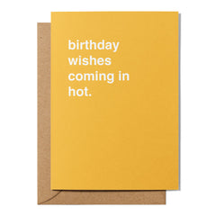 "Birthday Wishes Coming In Hot" Birthday Card