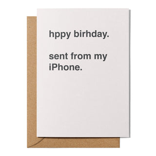 "Sent From My iPhone" Birthday Card