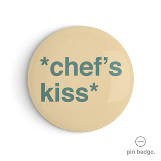 "Chef's Kiss" Pin Badge