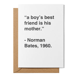 "A Boy's Best Friend is His Mother" Mother's Day Card