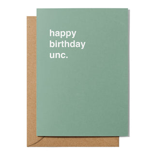 "Happy Birthday Unc" Birthday Card