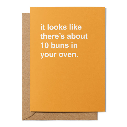 "About 10 Buns In Your Oven" Pregnancy Card