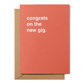 "Congrats On The New Gig" New Job Card