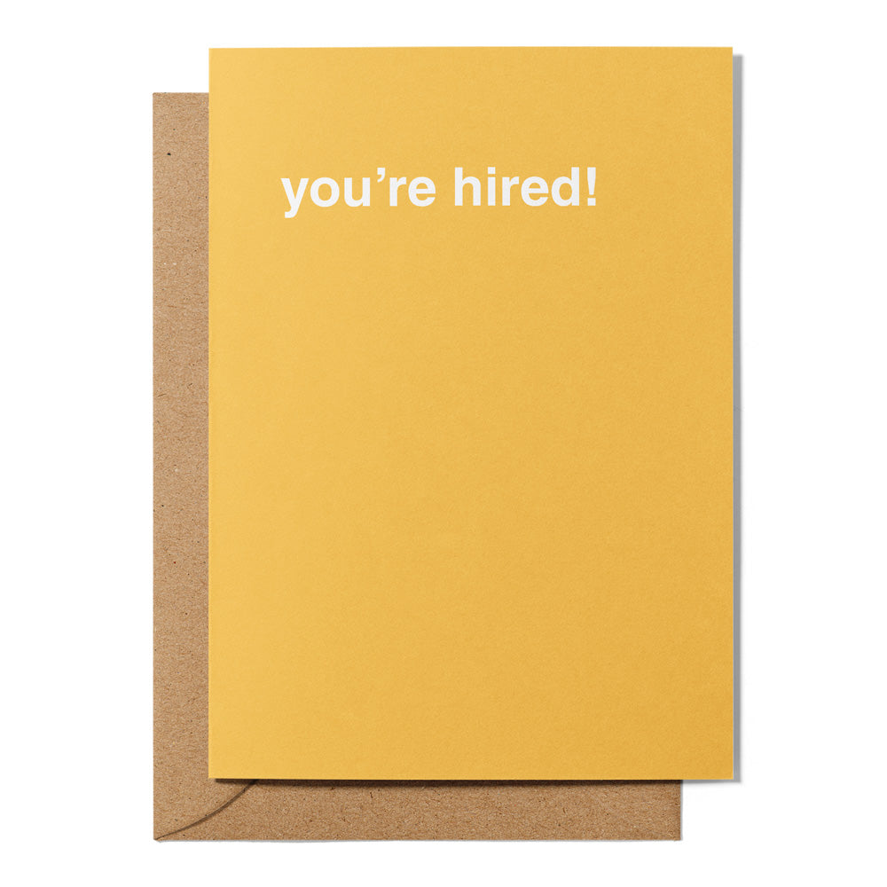 "You're Hired!" New Job Card